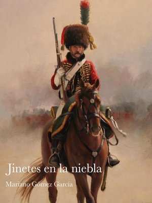 cover image of Jinetes en la niebla